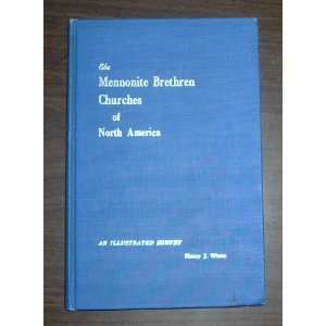   Mennonite Brethren Churches of North America Henry J. Wiens Books